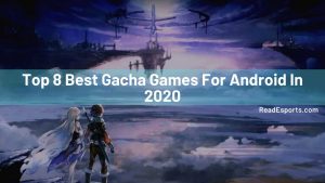 HOMEPAGE 155 Top 8 Best Gacha Games For Android in 2021
