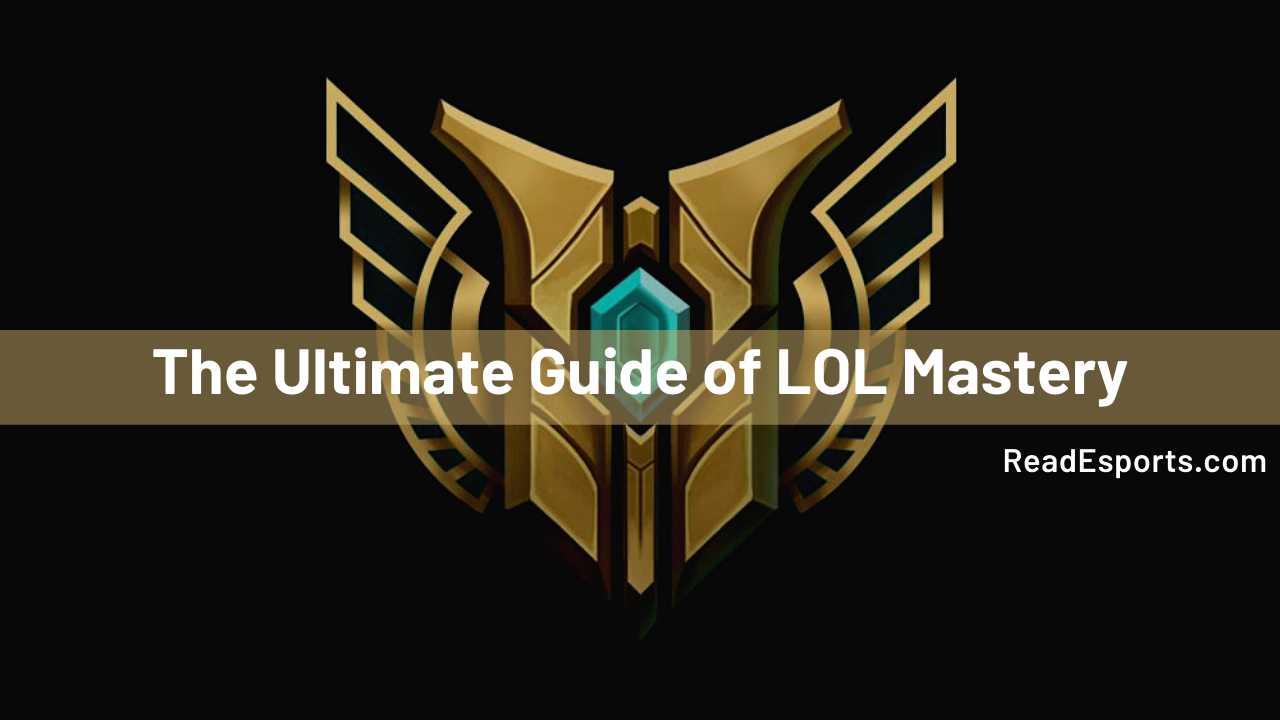 The Ultimate Guide Of LOL