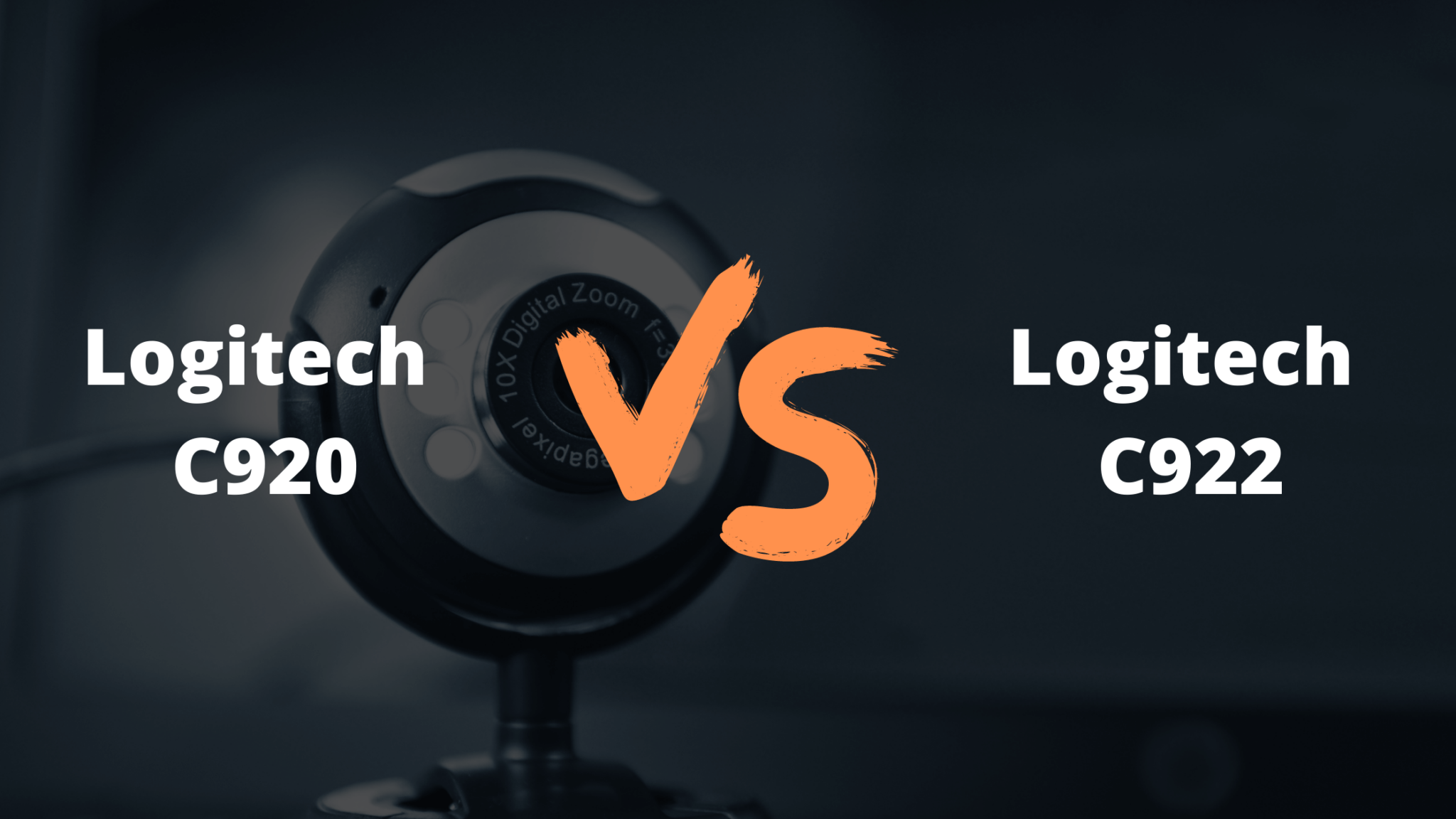 Logitech C920 Vs C922 Which Is Best For Streamers (Updated)